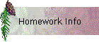 Homework Info